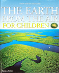 The Earth from The Air for Children