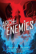 Archenemies (Renegades, 2)