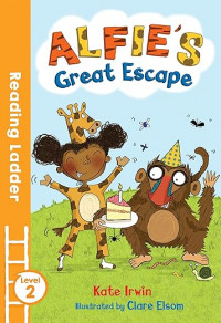 Alfie's Great Escape (Reading Ladder Level 2)