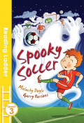 Spooky Soccer (Reading Ladder Level 3)