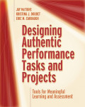 Designing Authentic Performance Tasks and Projects