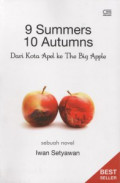 9 Summers 10 Autumns : dari Kota Apel ke the Big Apple