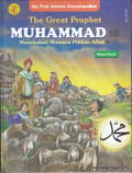 The Great Prophet Muhammad; Meneladani Manusia Pilihan Allah: Masa Kecil