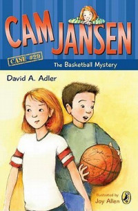 Cam Jansen Mysteries #29 : The Basketball Mystery