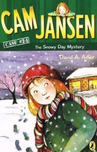 Cam Jansen Mysteries #24 Cam Jansen and the Snowy Day Mystery