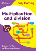 Multiplication and Division Ages 7-9: Ideal for home learning