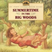 Summertime in the Big House (My first little house books)