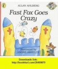 Fast Fox Goes Crazy