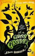 In A Glass Grimmly : A Companion to A Tale Dark & Grimm