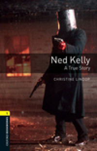 Ned Kelly : A True Story