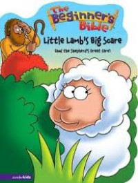 The Beginner's Bible : Little Lamb's Big Scare