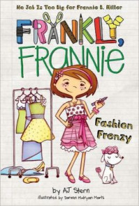 Frankly, Frannie : Fashion Frenzy