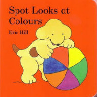 Spot Looks at Colours