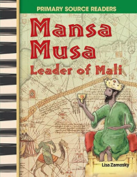 Mansa Musa Leader of Mali