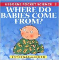 Where Do Babies Come From?