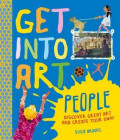 Get Into Art: People: Discover great art - and create your own!