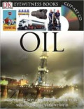 DK Eyewitness Books : Oil