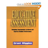 Educative Assessment : Designing Assessment to Inform and Improve Student Performance