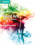 Visual Arts for the IB Diploma