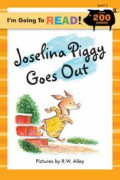 I'm Going to Read Level 3 : Joselina Piggy Goes Out