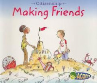 Citizenship : Making Friends