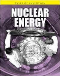 Tales of Invention : Nuclear Energy