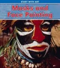 Start with Art : Masks and Face Painting