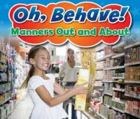 Oh, Behave! Manners Out and About