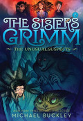 THE SISTERS GRIMM (2); The Unusual Suspect