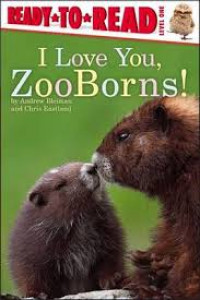 I Love You, Zoo Borns!