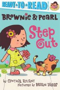 Brownie & Pearl step out (Ready to Read Pre-Level 1)