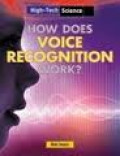 High-Tech Science : How Does Voice recognition Work?