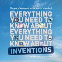 Everything You Need To Know About Everything You Need To Know About Inventions