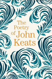 The Poetry of John Keats