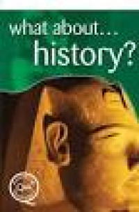 What About... History? : Answering Questions