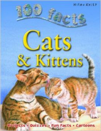 100 Facts : Cats and Kittens