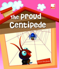 The Proud Centipede