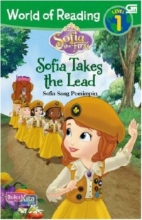 Sofia Takes the Lead : Sofia Sang Pemimpin, World of Reading, Level 1