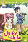 Kecil-Kecil Punya Karya: Chika & Chiko