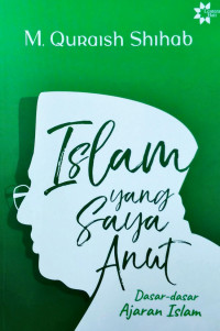 Islam Yang Saya Anut