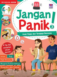 Jangan Panik 3: Anak Siaga dan Tanggap Bencana