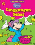 Aktivitas Disney : Lingkungan Sehat