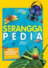 National Geographic Kids : Serangga Pedia