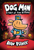 Dog Man #3: A Tale of Two Kitties