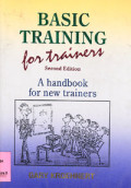 Basic Training for Trainer : A Hand Book for New Trainers