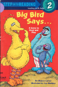 Big Bird Says..... A Game to Read and play : Sesame Street