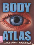 Body Atlas : A Complete of The Human Body