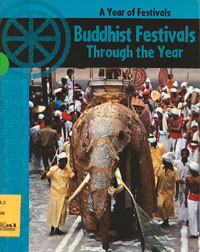 Buddhist Festivals : Trough the Year