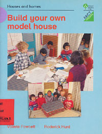 Build Your Own Model House