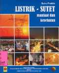 Buku Praktis Listrik -Sutet  : Manfaat dan Kesehatan